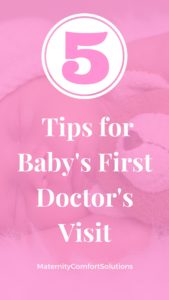 Here Are 5 Important Tips For Baby's First Doctor's Visit