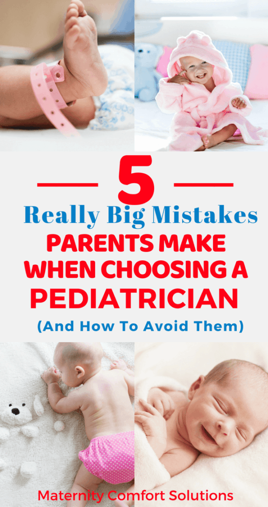 5 Biggest Mistakes Parents Make When Choosing A Pediatrician