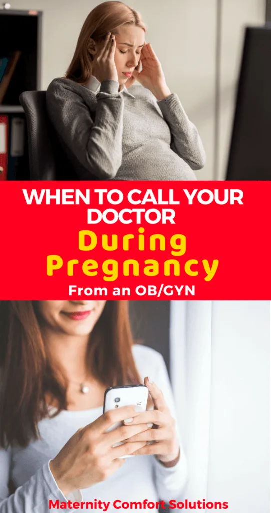 When To Call The Doctor During Pregnancy