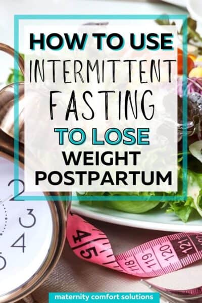 intermittent fasting - postpartum weight loss