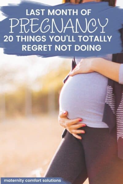 last month of pregnancy tips