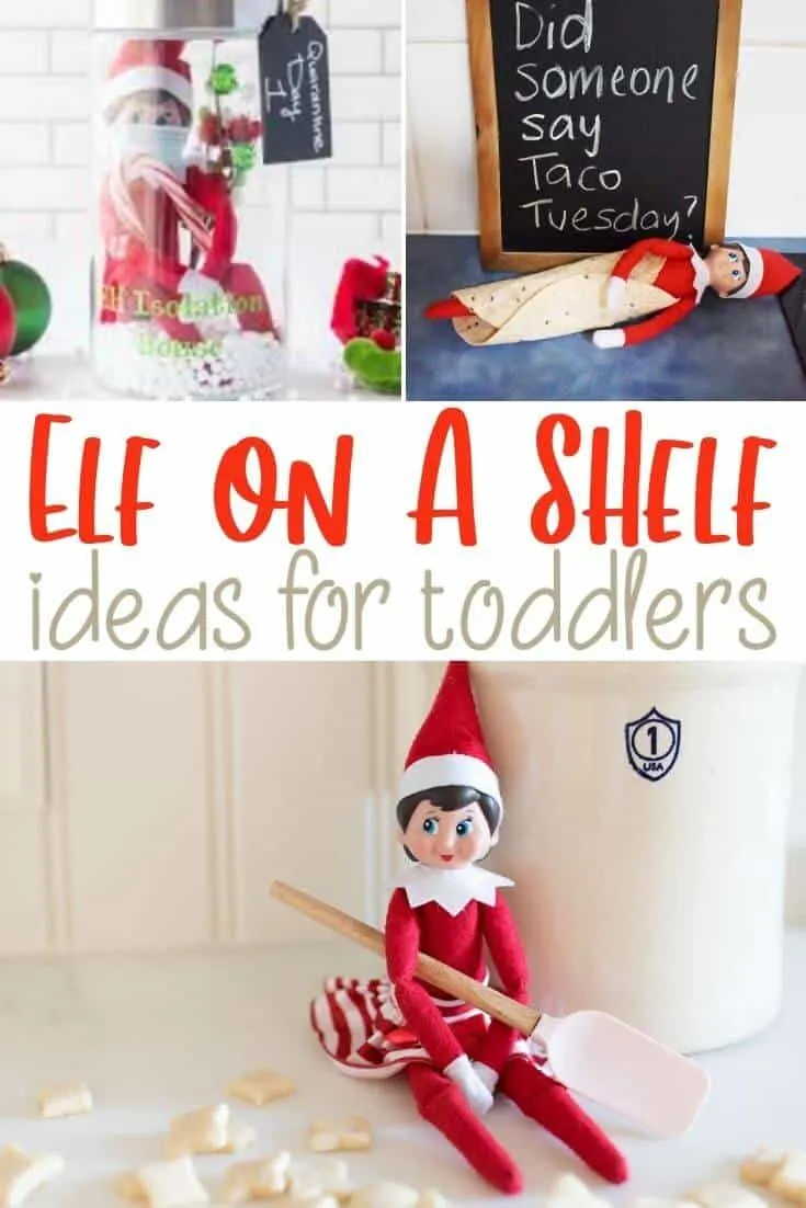 12 Borderline Genius Elf On The Shelf Ideas For Toddlers