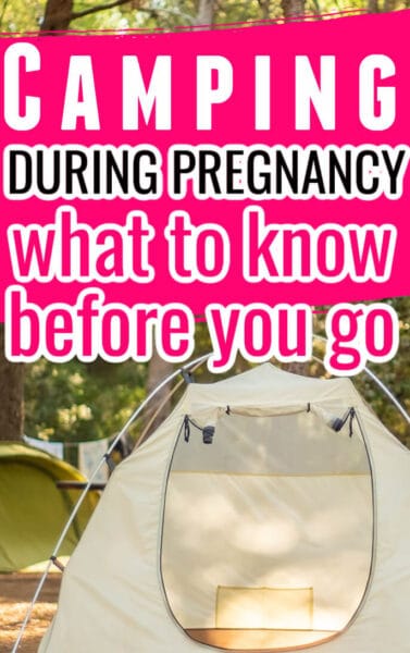 camping while pregnant