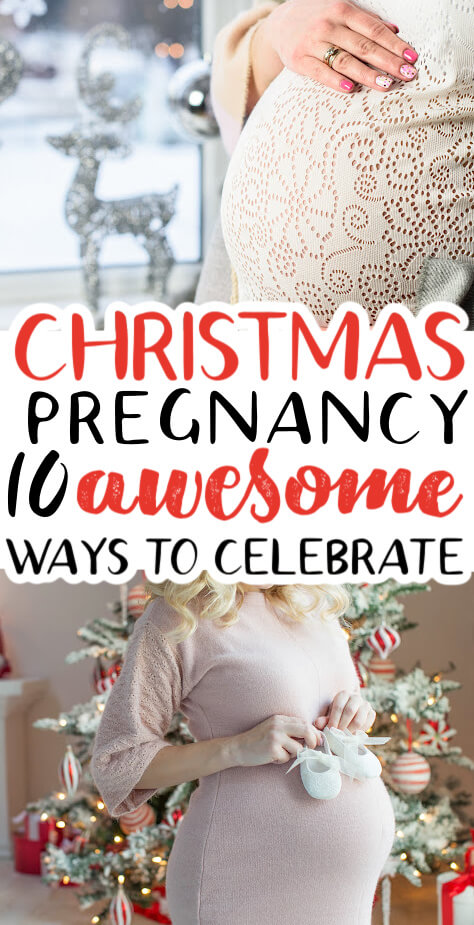 Christmas Pregnancy: 10 Amazing Ways To Celebrate