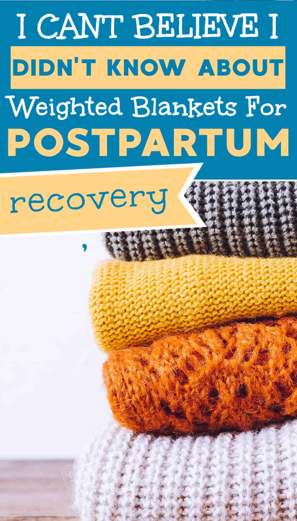 4 Key Benefits Of Weighted Blankets For Postpartum Recovery