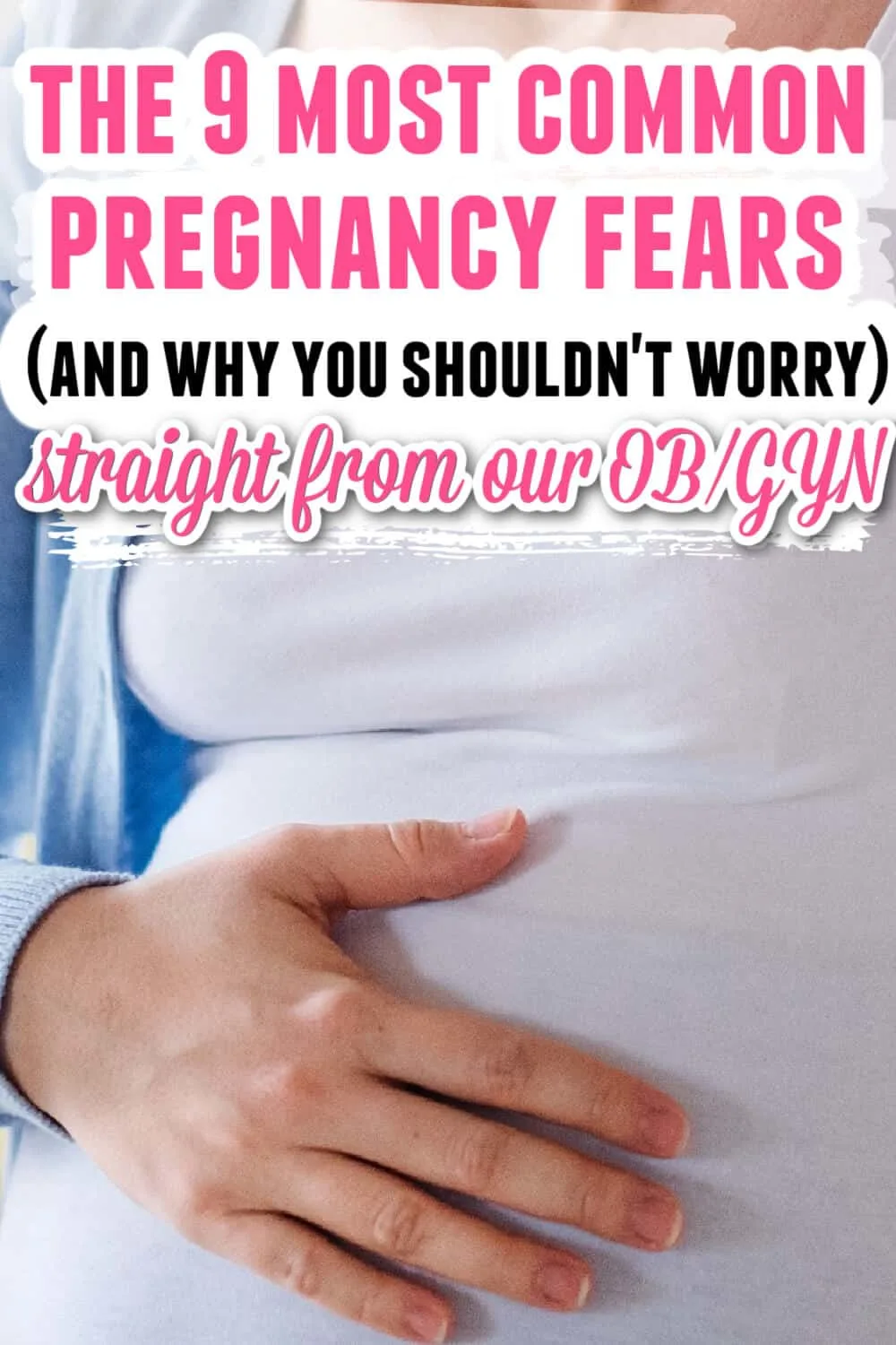 Common fears during pregnancy