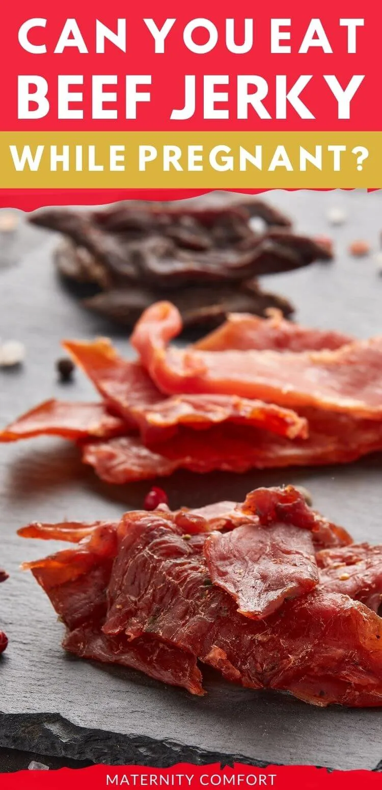 Can you eat beef jerky while pregnant?