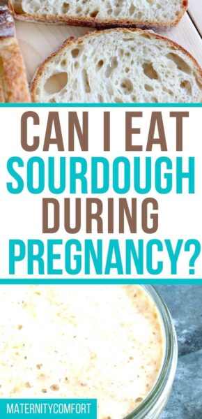 can I eat sourdough while pregnant?