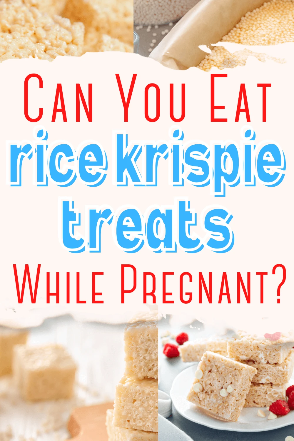 can I eat rice krispie treats while pregnant