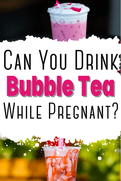 boba tea while pregnant