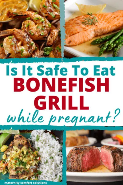 can i eat bonefish grill while pregnant