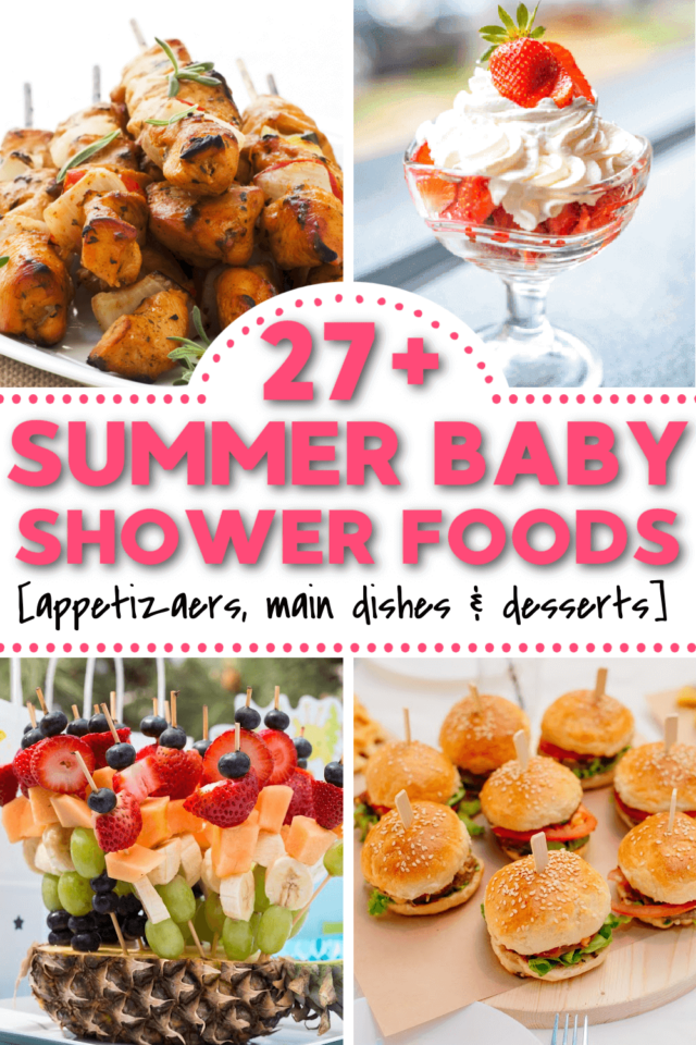 27 Perfect Summer Baby Shower Foods